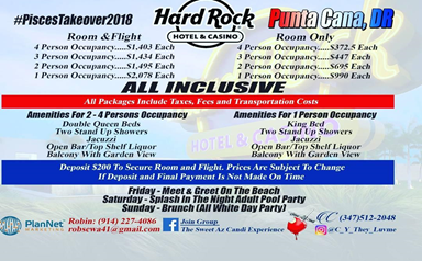 Pisces Takeover 2018 @ Hard Rock Resort Friday March 9- Monday March 12 2018