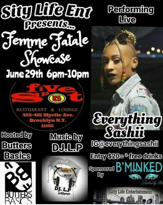 Femme Fatale Showcase @ Five Spot Lounge Saturday June 29, 2019