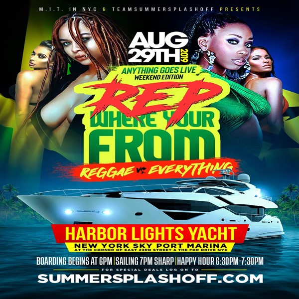 Rep Where Youre From Reggae Vs Everything @ Harbor Lights Yacht Thursday August 29, 2019