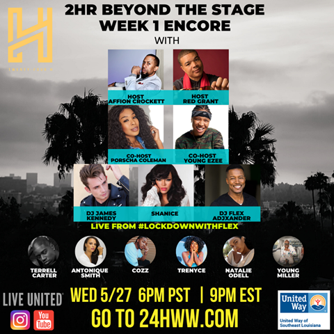Beyond The Stage : Week 1 Best Of :Special Encore Livestreaming Wednesday May 27, 2020