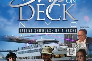 Drip On Deck NYC Talent Showcase On A Yacht @Harbor Lights Yacht @NY Skyport Marina Thursday June 24, 2021