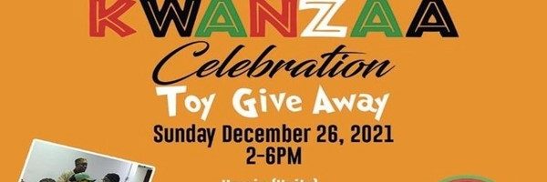 Kwanzaa Celebration Toy Giveaway @ A Phillip Randolph Park Sunday December 26, 2021